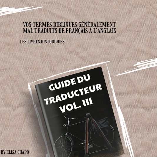 Guide du Traducteur III (Français - Anglais) - Les Livres Historiques
